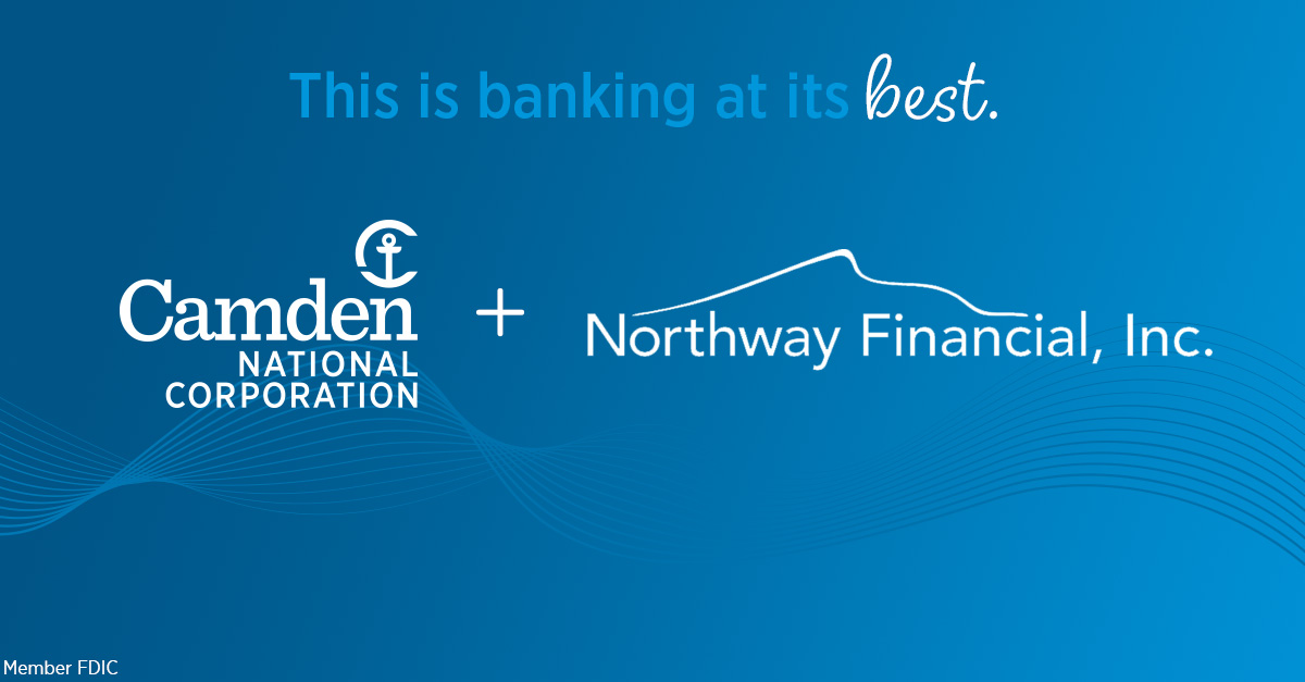 Apex Bank Of Camden Camden Tn Camden National Corporation and Northway Financial, Inc. to Merge
